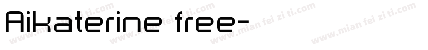 Aikaterine free字体转换
